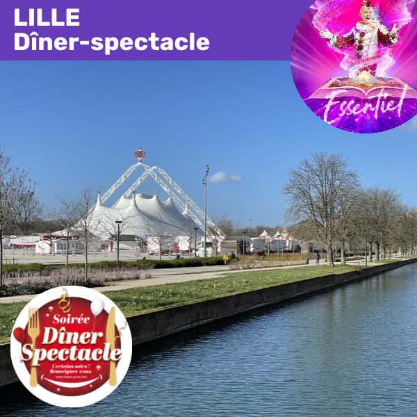 LILLE DÎNER-SPECTACLE